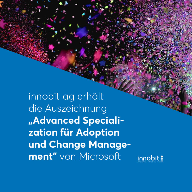 innobit ag receives the "Advanced Specialization for Adoption and Change Management" award from Microsoft - innobit ag